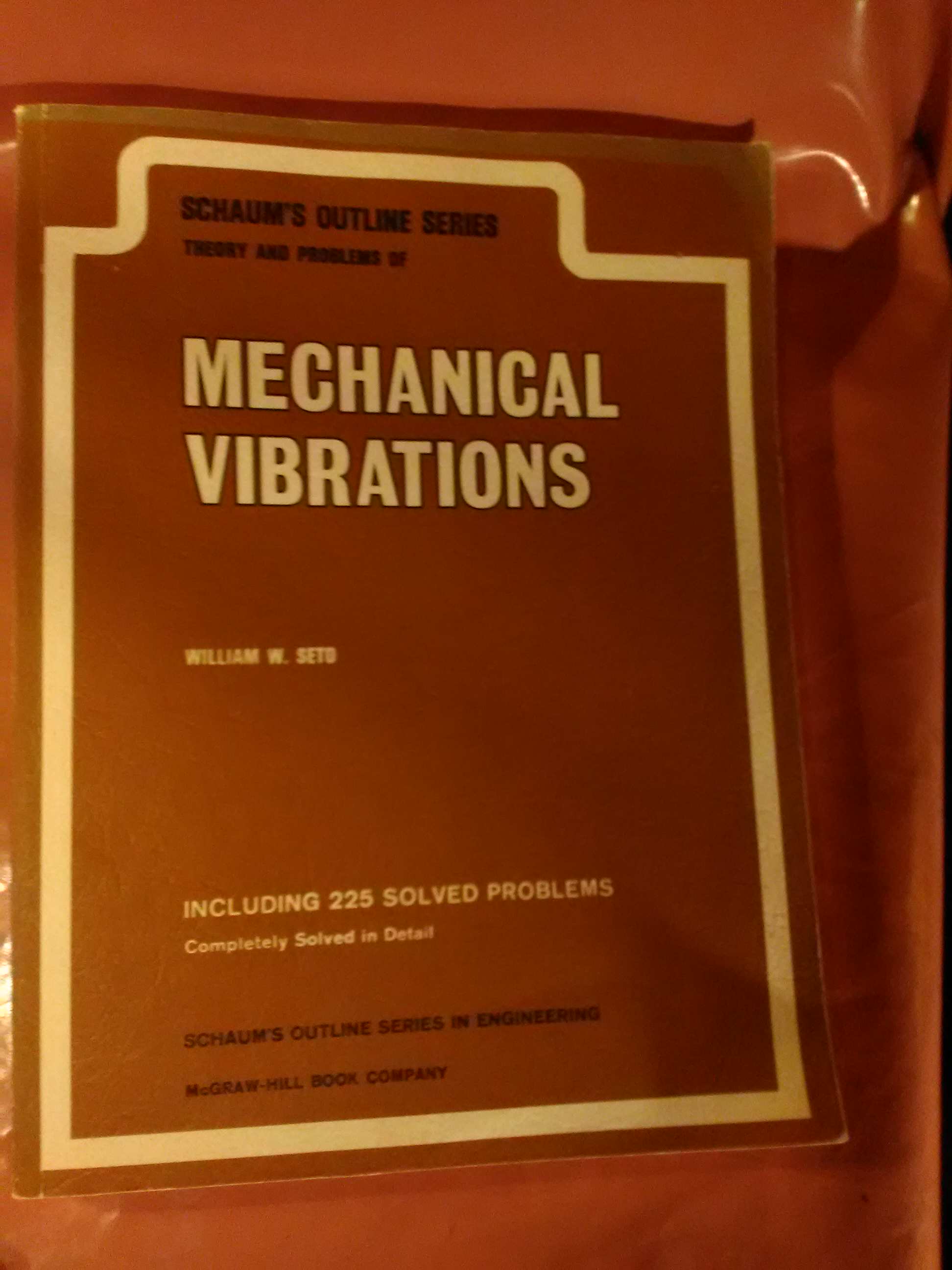 Theory and Problems of Mechanical Vibrations by Seto, W. W. Good Soft