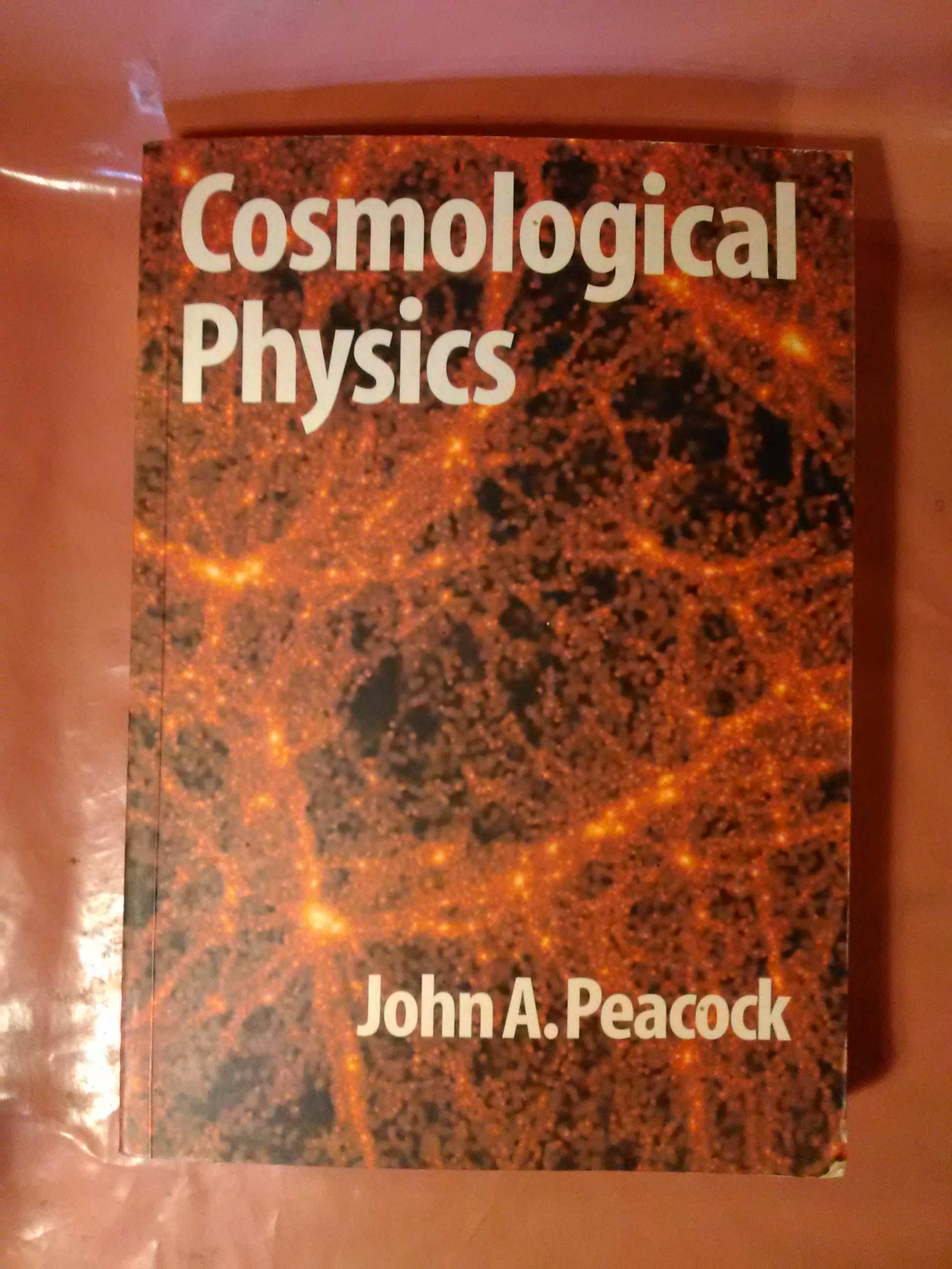 Cosmological Physics - Peacock, John A.