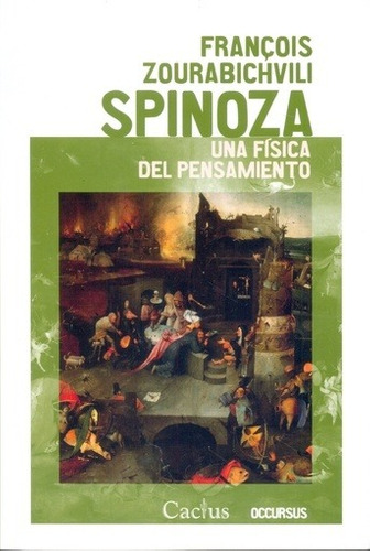 Spinoza, Una Fisica Del Pensamiento - Zourabichvili, Francoi - ZOURABICHVILI, FRANCOIS