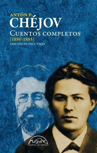 Cuentos Completos 1880-1885 - Chejov, Anton Pavlovich - CHEJOV, ANTON PAVLOVICH