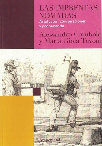Las Imprentas N—madas - Corubolo, Gioia Tavoni - CORUBOLO, GIOIA TAVONI