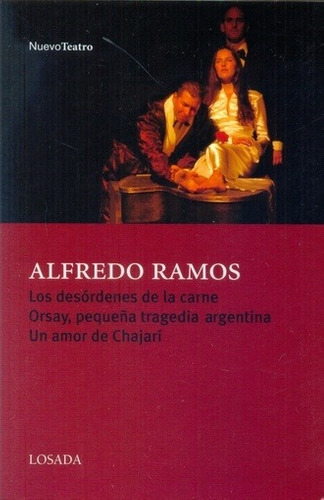 Los Des—rdenes De La Carne - Ramos, Alfredo - RAMOS, ALFREDO