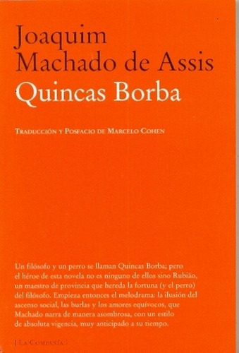 Quincas Borba - Machado De Assis , Joaquim Maria - MACHADO DE ASSIS , JOAQUIM MARIA