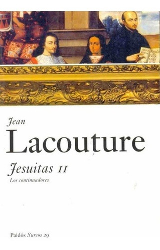 Jesuitas Ii - Lacouture, Jean - LACOUTURE, JEAN