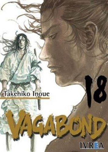 Vagabond 18 - Takehiko Inoue - TAKEHIKO INOUE