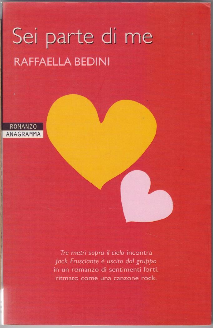 Sei parte di me - Bedini Raffaella - Bedini Raffaella