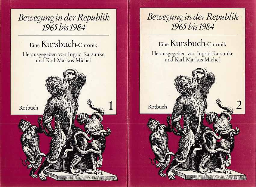 (2 BÄNDE) Bewegung in der Republik 1965 bis 1984. Eine Kursbuch-Chronik. - Karsunke, Ingrid und Karl Markus Michel (Hrsg.)