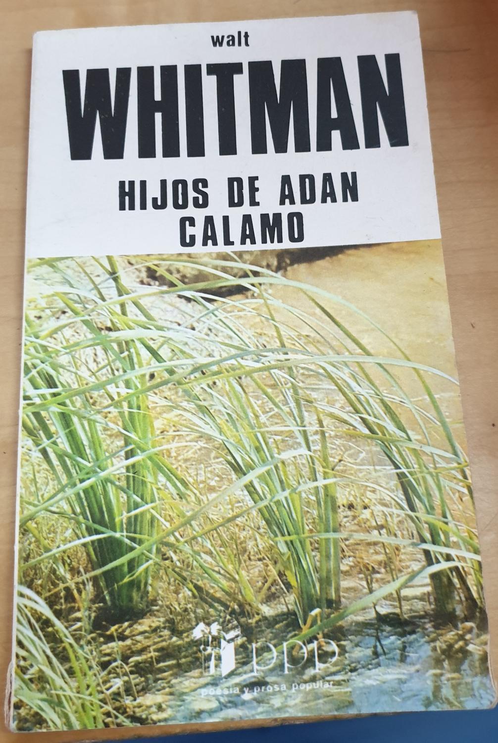 Hijos de Adán. Cálamo. Traducción Enrique López Castellón - WHITMAN, WALT