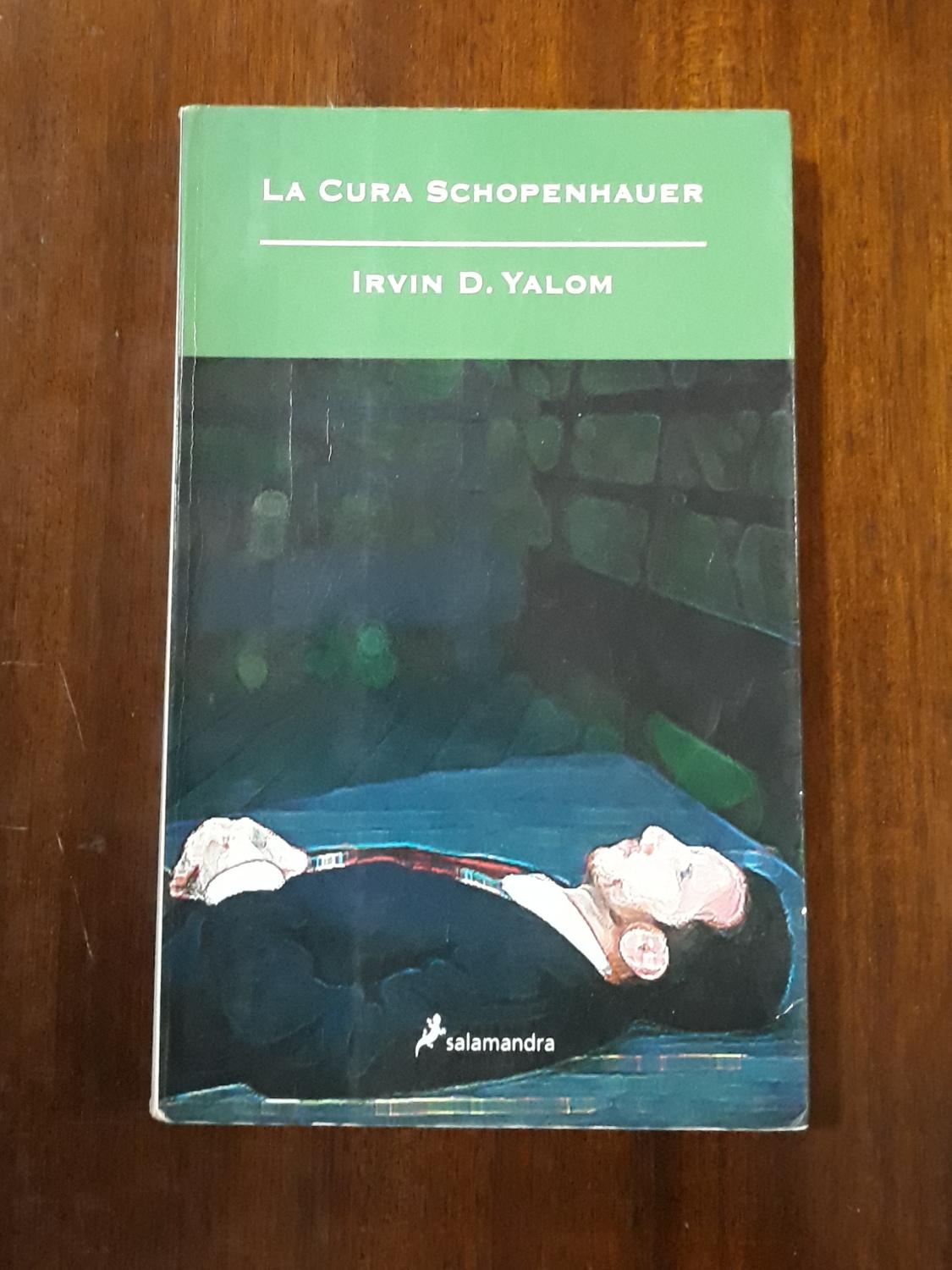 La cura Schopenhauer (Novela) - Yalom, Irvin D.