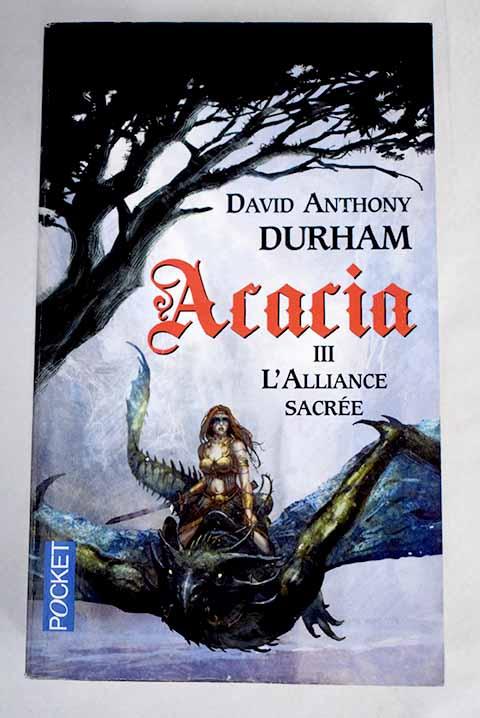 L'alliance sacrée - Durham, David Anthony