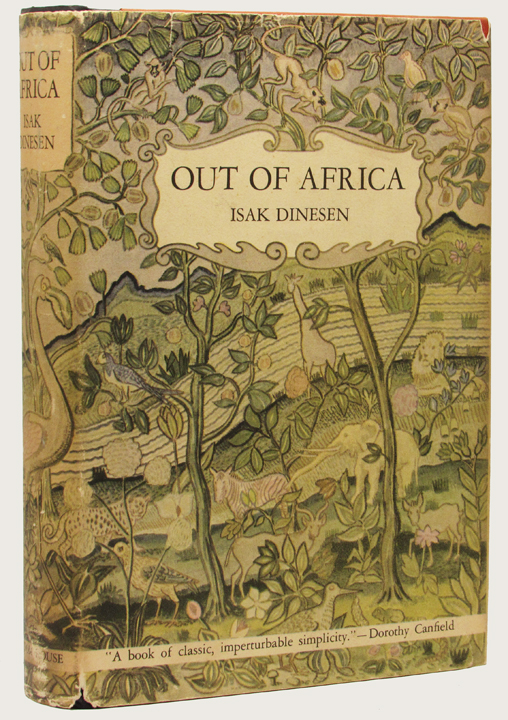 out of africa by isak dinesen out of africa by isak dinesen