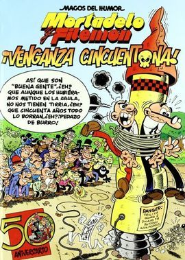 MORTADELO Y FILEMÓN. VENGANZA CINCUENTONA! - IBÁÑEZ TALAVERA, FRANCISCO