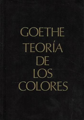 Teoría de los colores - Wolfgang von Goethe, Johann