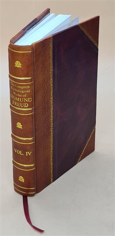 The Standard edition of the complete psychological works of Sigmund Freud / Translated from the German under the general editorship of James Strachey
