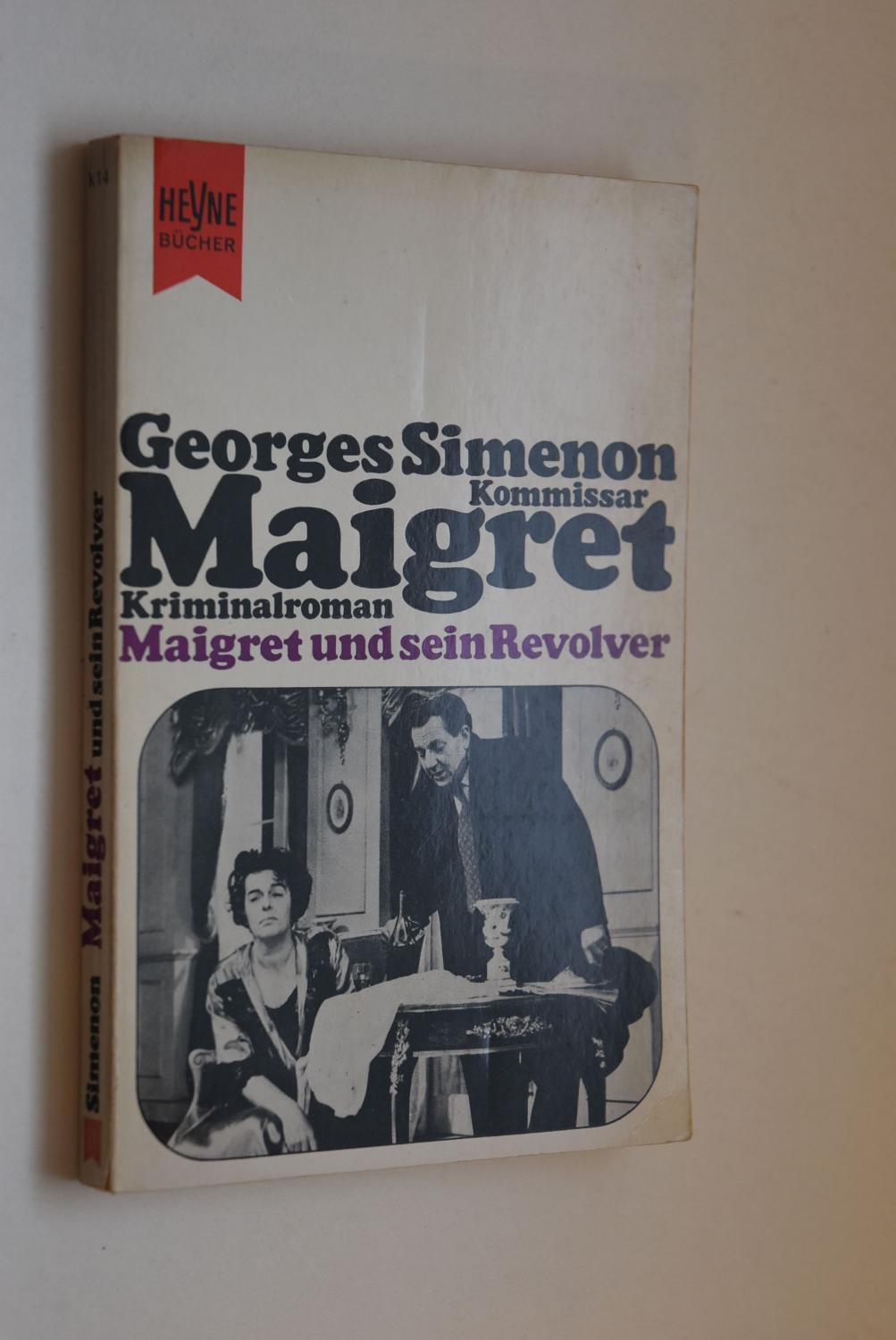 Maigret und sein Revolver : Kriminalroman. [Dt. Übers. von Hansjürgen Wille u. Barbara Klau] / Heyne-Bücher : Simenon-Kriminalromane ; Bd. 14 - Simenon, Georges