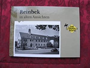 Reinbek in alten Ansichten - Gisela Manzel & Ortsgeschichtliches Museum Reinbek (Hrsg.)