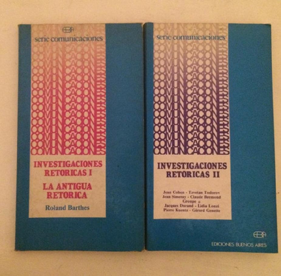 Investigaciones Retoricas I: La Antigua Retorica Y Investigaciones Retoricas II (Spanish Edition) - Roland Barthes Y Otros