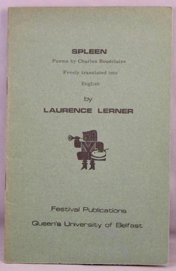 Spleen, Poems by Charles Boudelaire [sic], Freely Translated into ...