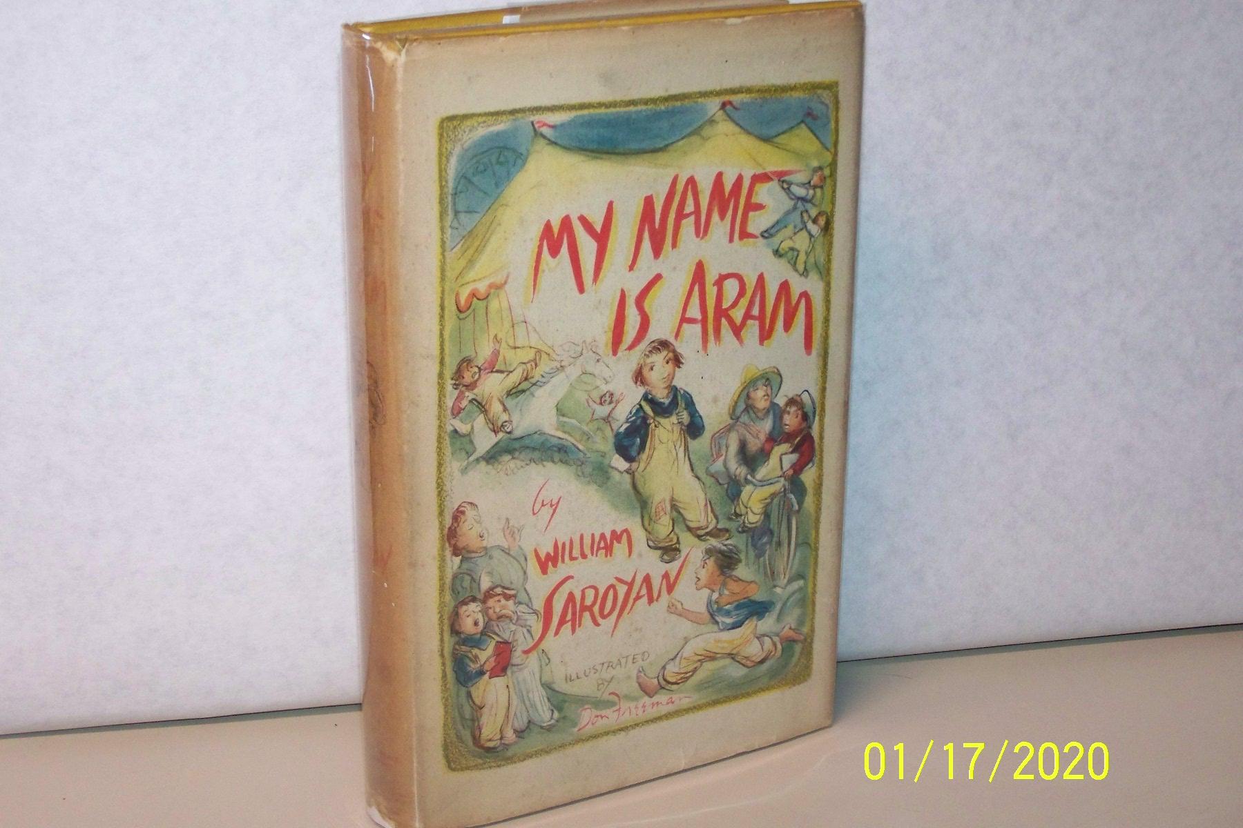 My Name is Aram by William Saroyan Very Good Hardcover (1940) 1st