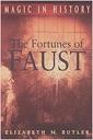 Fortunes of Faust, The (Magic in History) - Butler, Elizabeth M.