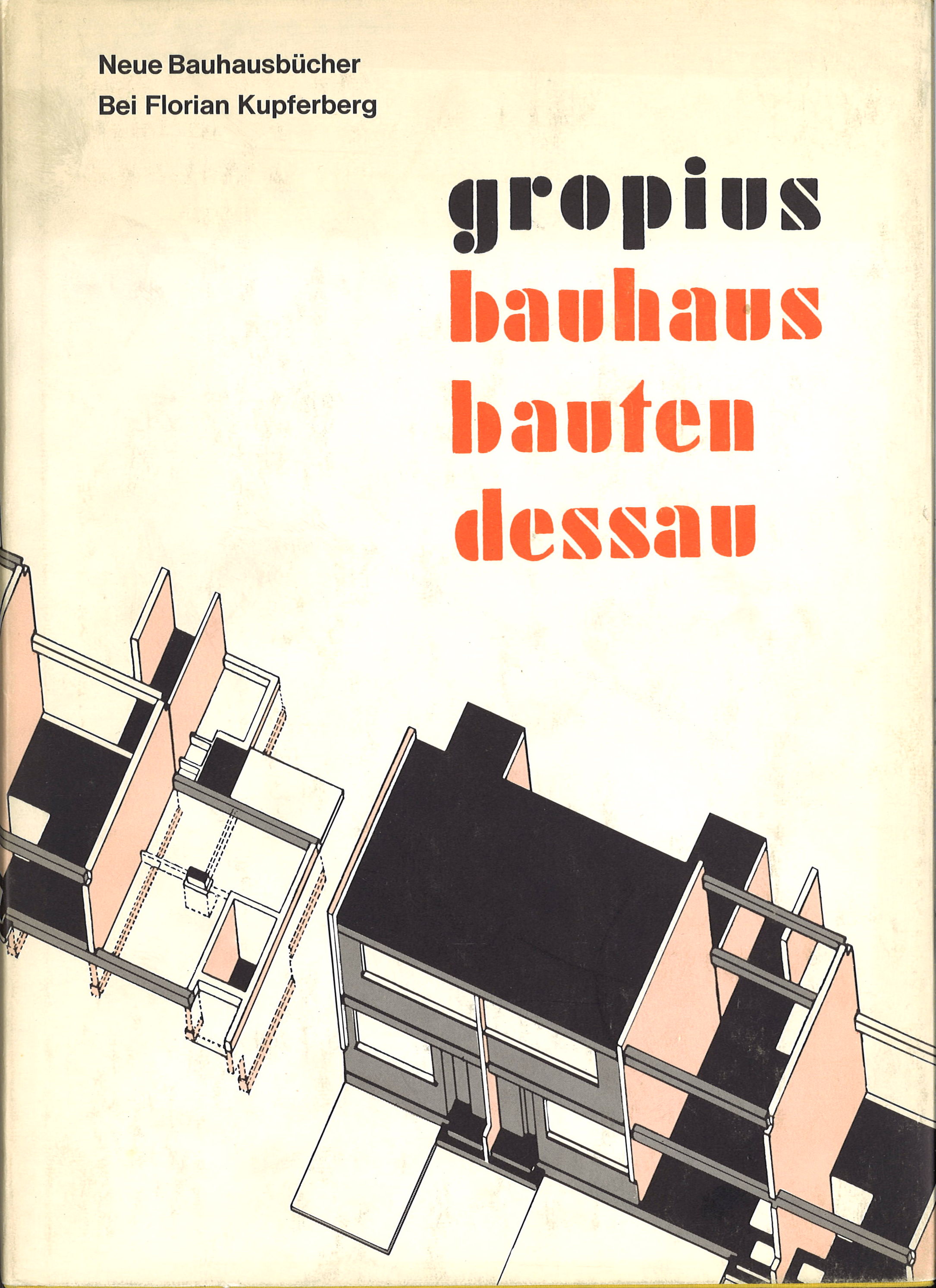 Gropius. Bauhaus Bauten Dessau by Gropius, Walter Good (1974