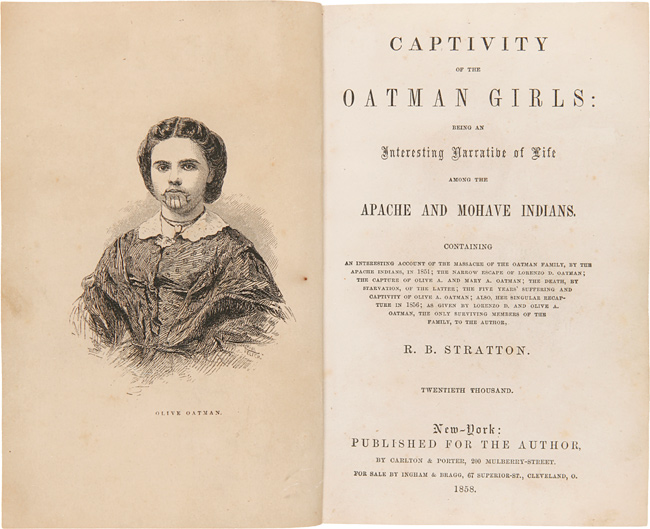 CAPTIVITY OF THE OATMAN GIRLS: BEING AN INTERESTING NARRATIVE OF LIFE AMONG  THE APACHE AND MOHAVE INDIANS. de Stratton, R.B.: (1858) | William Reese  Company - Americana