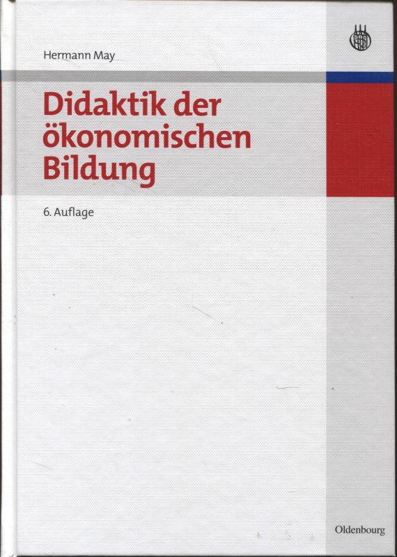 Didaktik der ökonomischen Bildung - May, Hermann