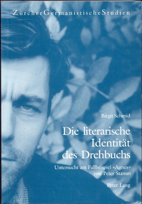 Die literarische Identität des Drehbuchs. Untersucht am Fallbeispiel 