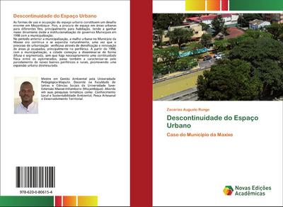 Descontinuidade do Espaço Urbano : Caso do Município da Maxixe - Zacarias Augusto Rungo