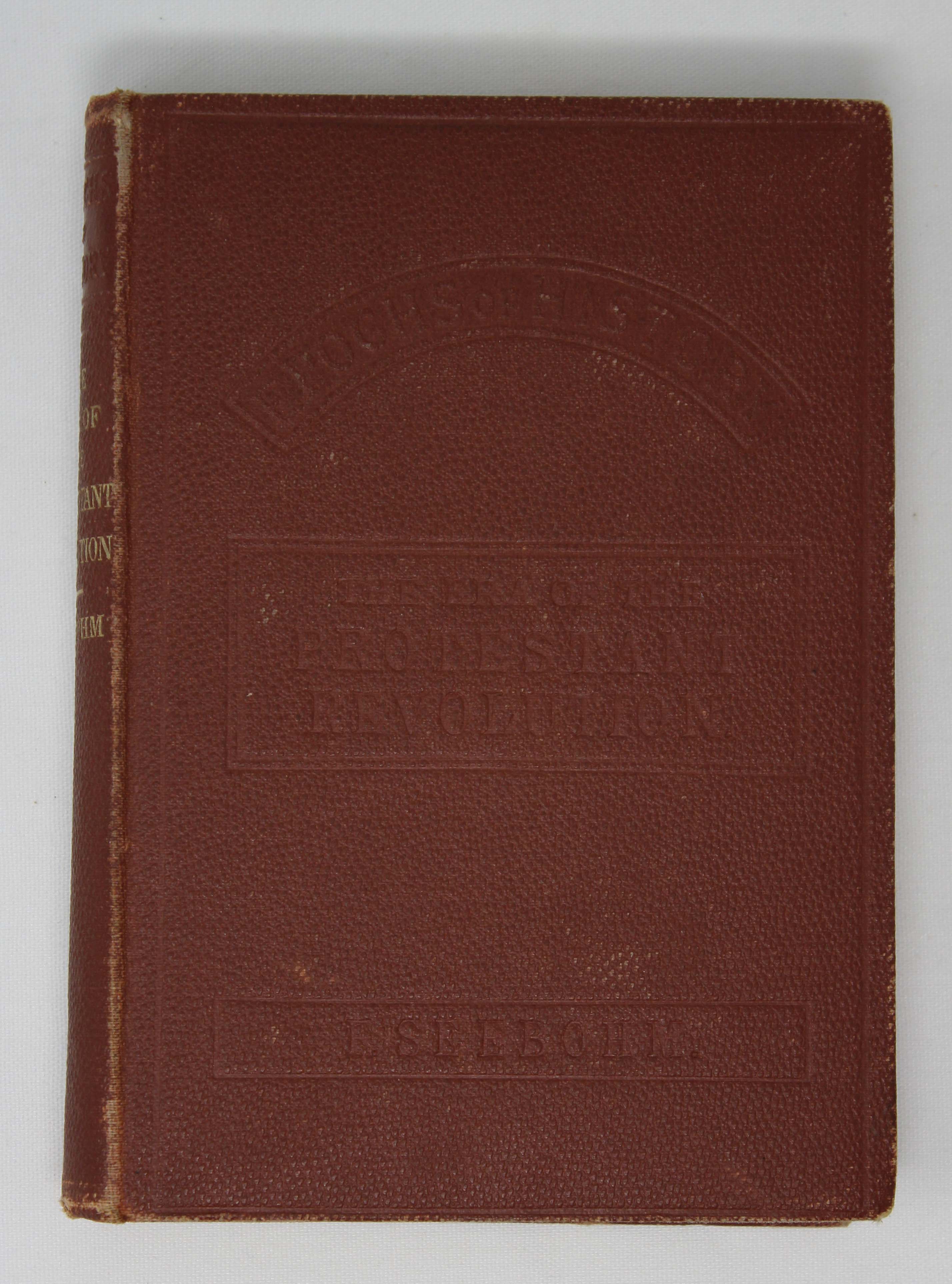 The Era of the Protestant Revolution Seebohm, Frederic [Bon] [Couverture rigide]