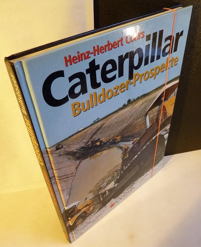 Caterpillar Bulldozer-Prospekte. - Cohrs, Heinz-Herbert