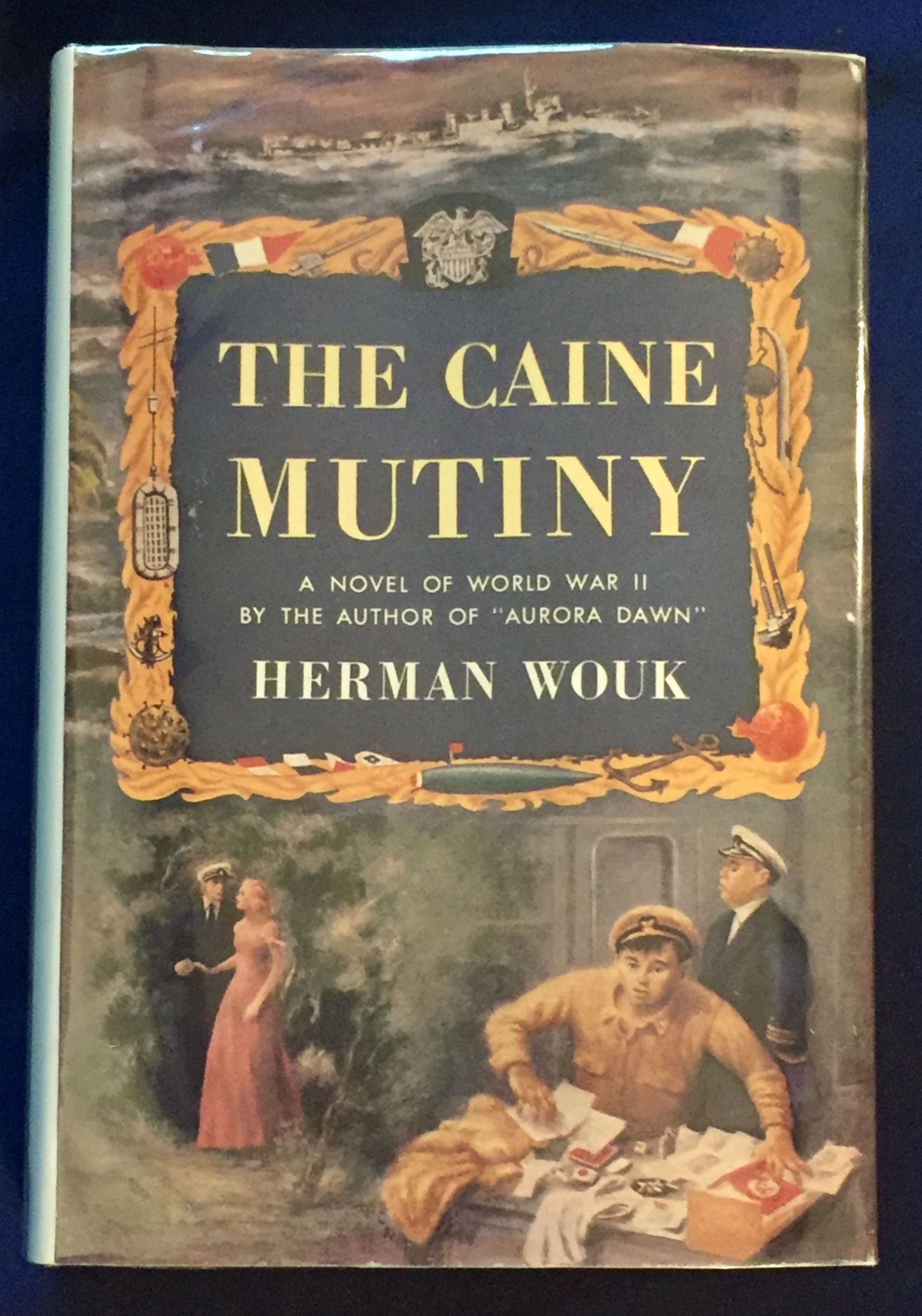THE CAINE MUTINY; A Novel of World War II / By Herman Wouk - Wouk, Herman