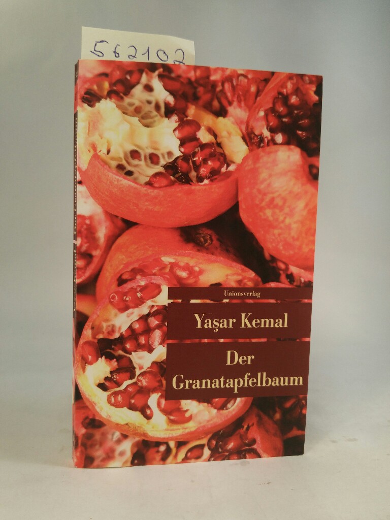 Der Granatapfelbaum Roman / Unionsverlag Taschenbuch ; 522 - Kemal, Yasar und Cornelius Bischoff