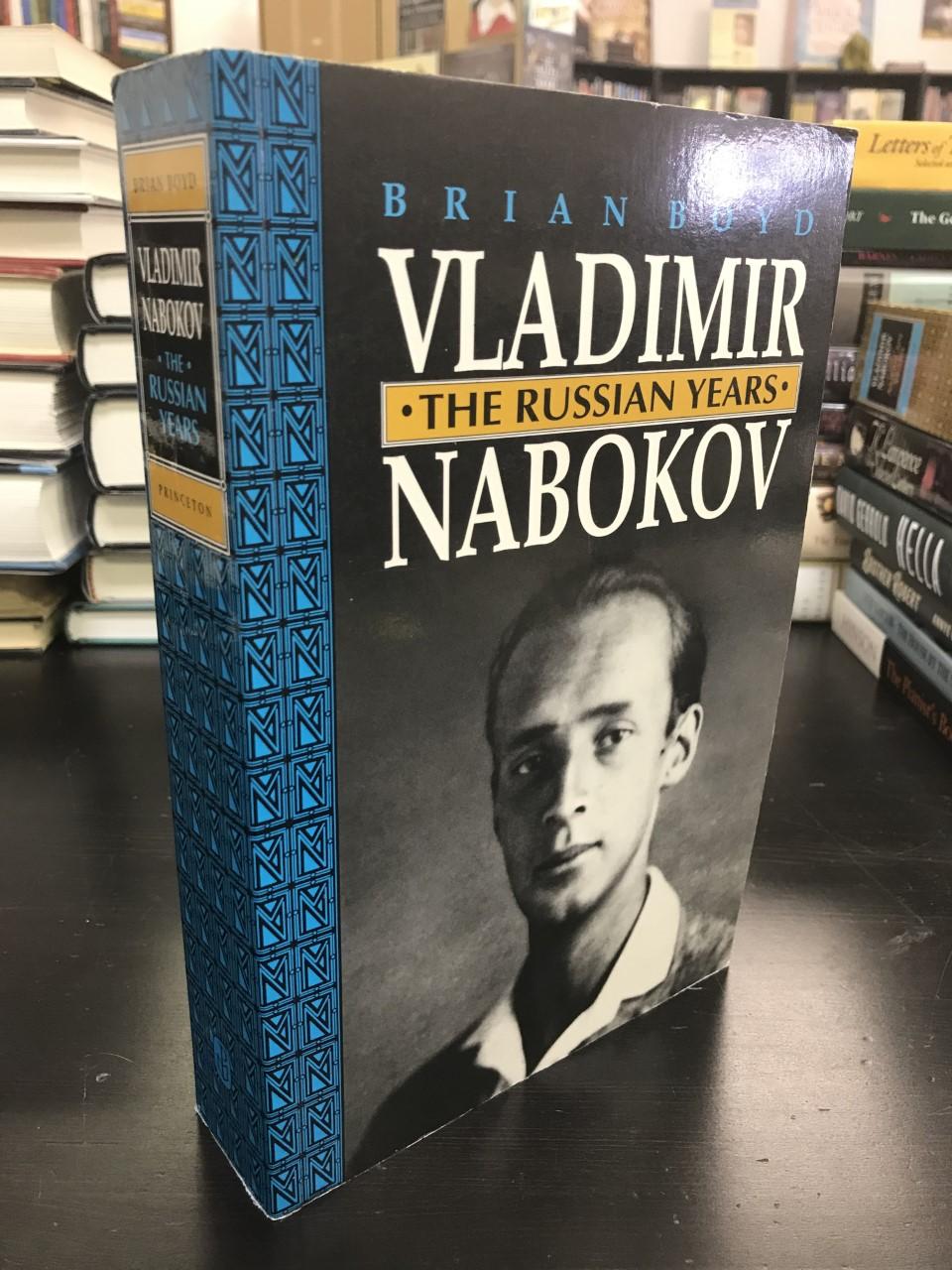 Vladimir Nabokov: The Russian Years - Boyd, Brian