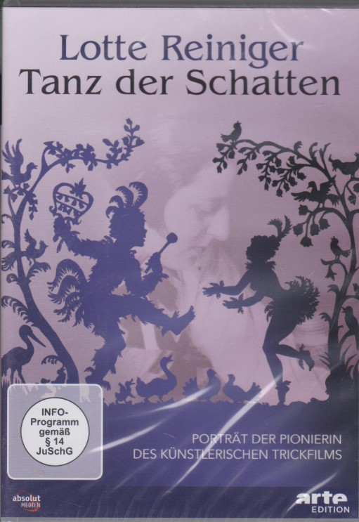 Lotte Reiniger - Tanz der Schatten. Porträt der Pionierin des künstlerischen Trickfilms. - Reiniger, Lotte