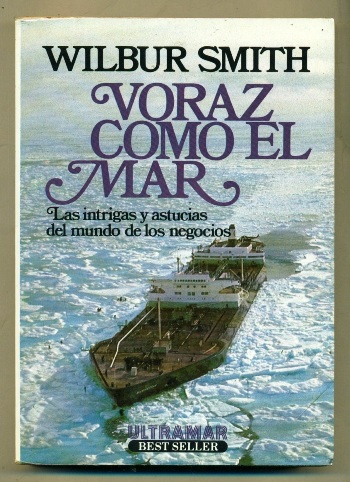 VORAZ COMO EL MAR - SMITH, WILBUR