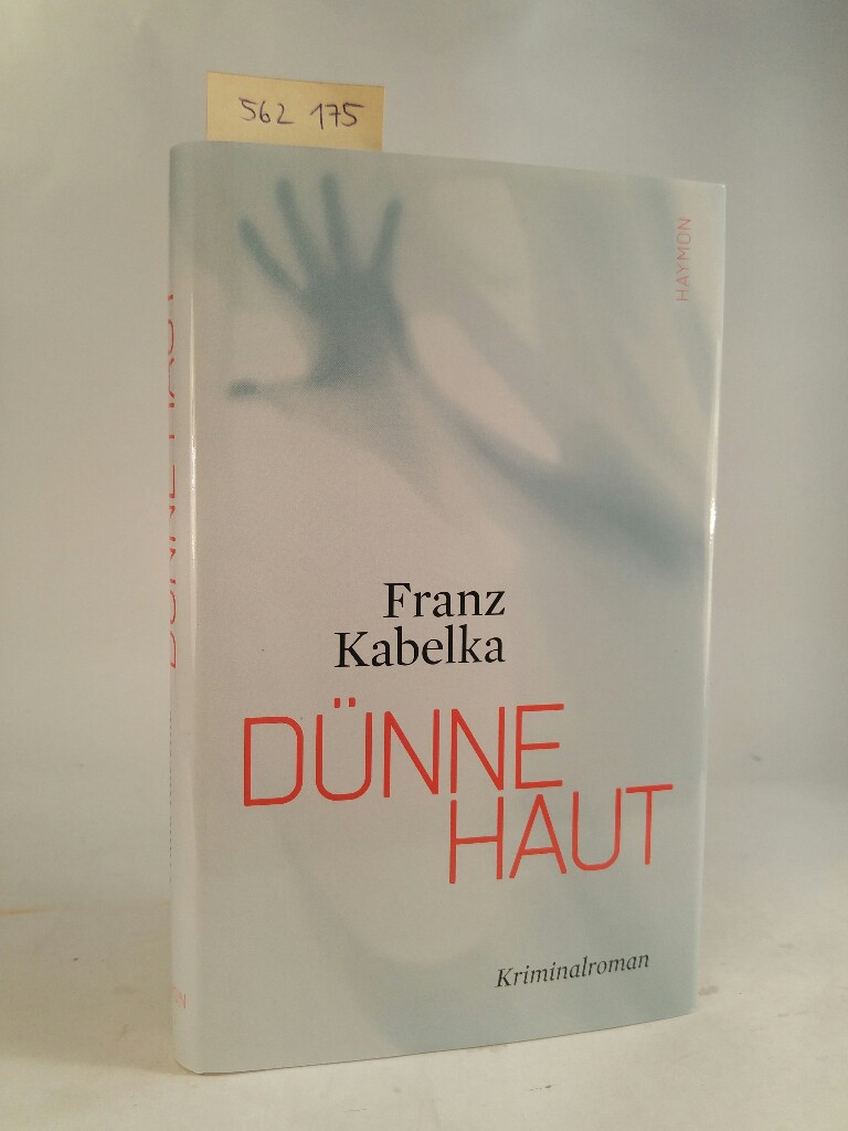 Dünne Haut. - Kabelka, Franz