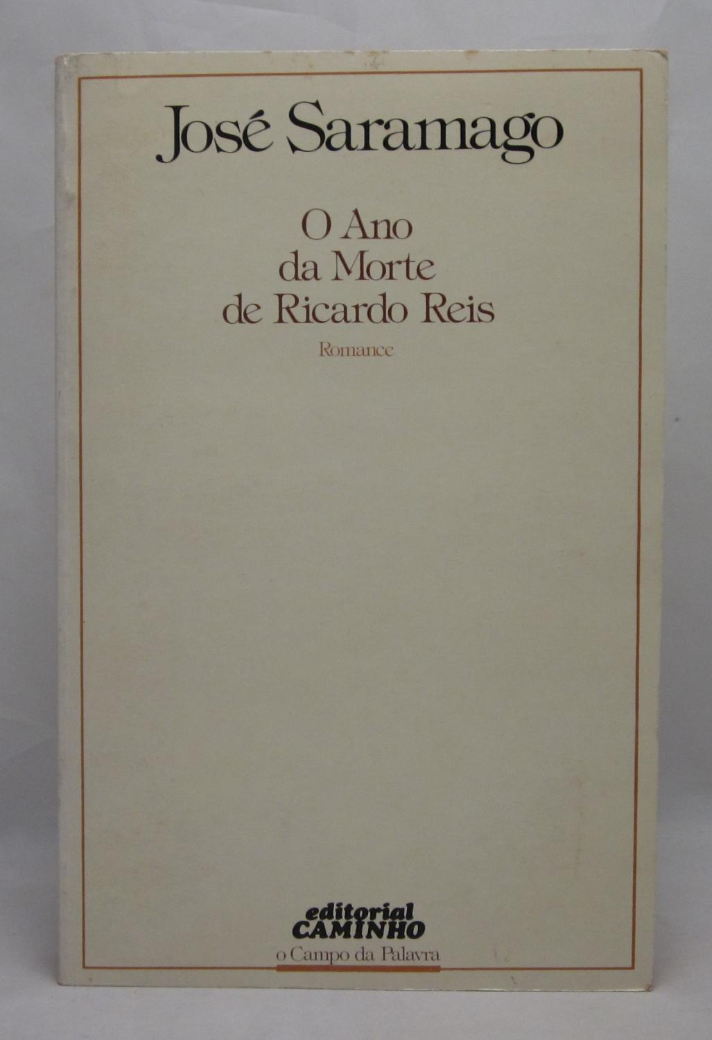 O Ano da Morte de Ricardo Reis - Jose Saramago