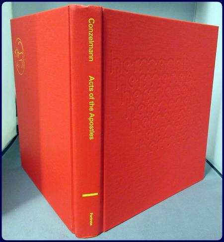ACTS OF THE APOSTLES. A COMMENTARY ON THE ACTS OF THE APOSTLES. (Hermeneia - A Critical and ...
