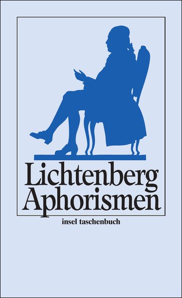 Aphorismen. In einer Auswahl - Kurt, Batt und Lichtenberg Georg Christoph