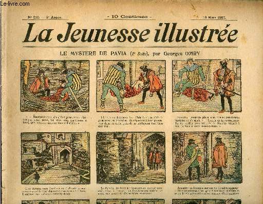La Jeunesse Illustrée - n° 211 - 10 mars 1907 - la cheminée de Jean (petit exercice de mémoire) - Les deux taies d'oreiller par Leguey - La prise du