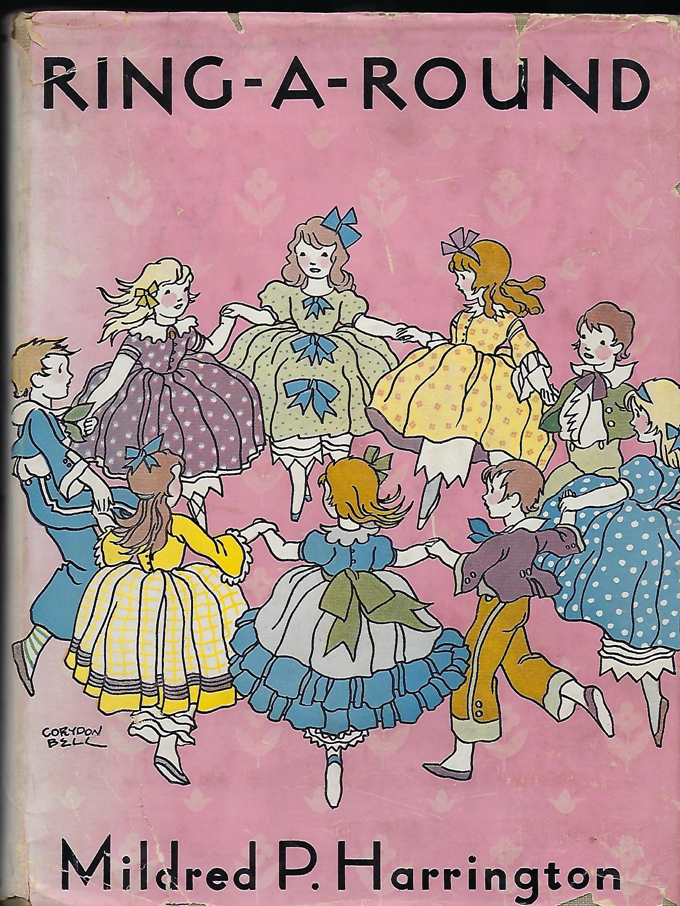 RING-A-ROUND: A COLLECTION OF VERSE FOR BOYS AND GIRLS HARRINGTON, Mildred P. [ ] [Hardcover]
