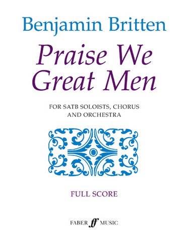 Praise We Great Men: (Full Score) Paperback - Britten, Benjamin