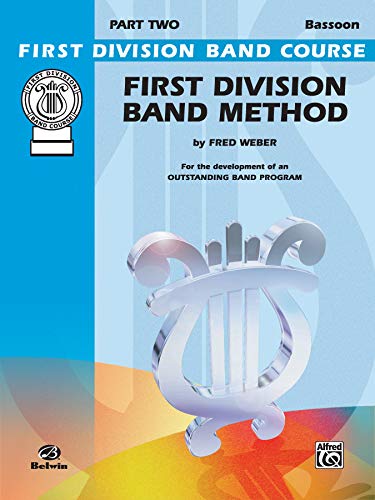 First Division Band Method, Part 2: Bassoon (First Division Band Course) [Soft Cover ] - Weber, Fred