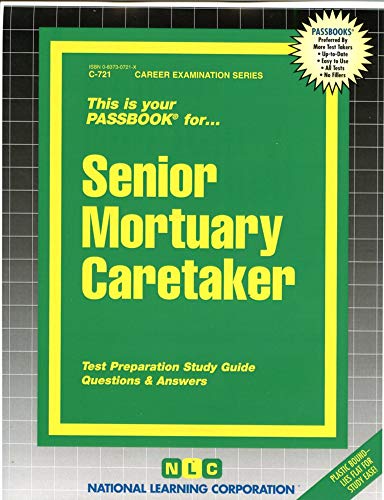 Senior Mortuary Caretaker(Passbooks) (Career Examination Series) Spiral-bound - National Learning Corporation