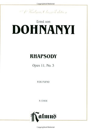 Rhapsody, Op. 11, No. 3 (Kalmus Edition) (v. 2) [Soft Cover ]