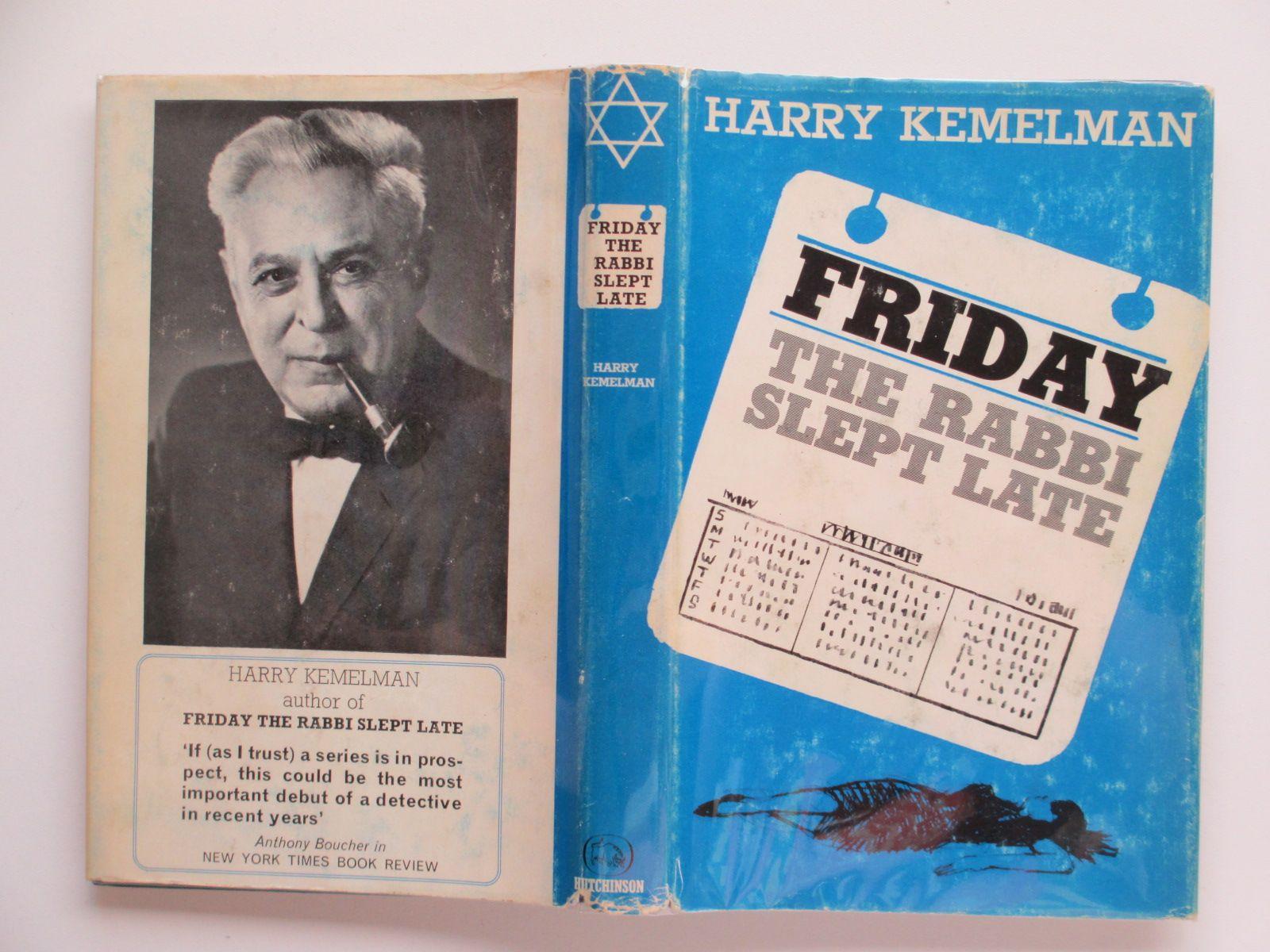 friday the rabbi slept late by harry kemelman friday the rabbi slept late by harry kemelman