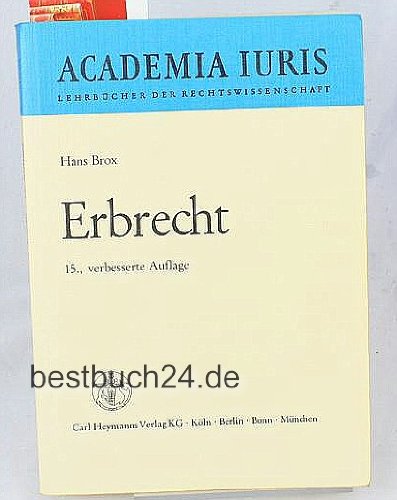 Erbrecht. Academia iuris - Brox, Hans