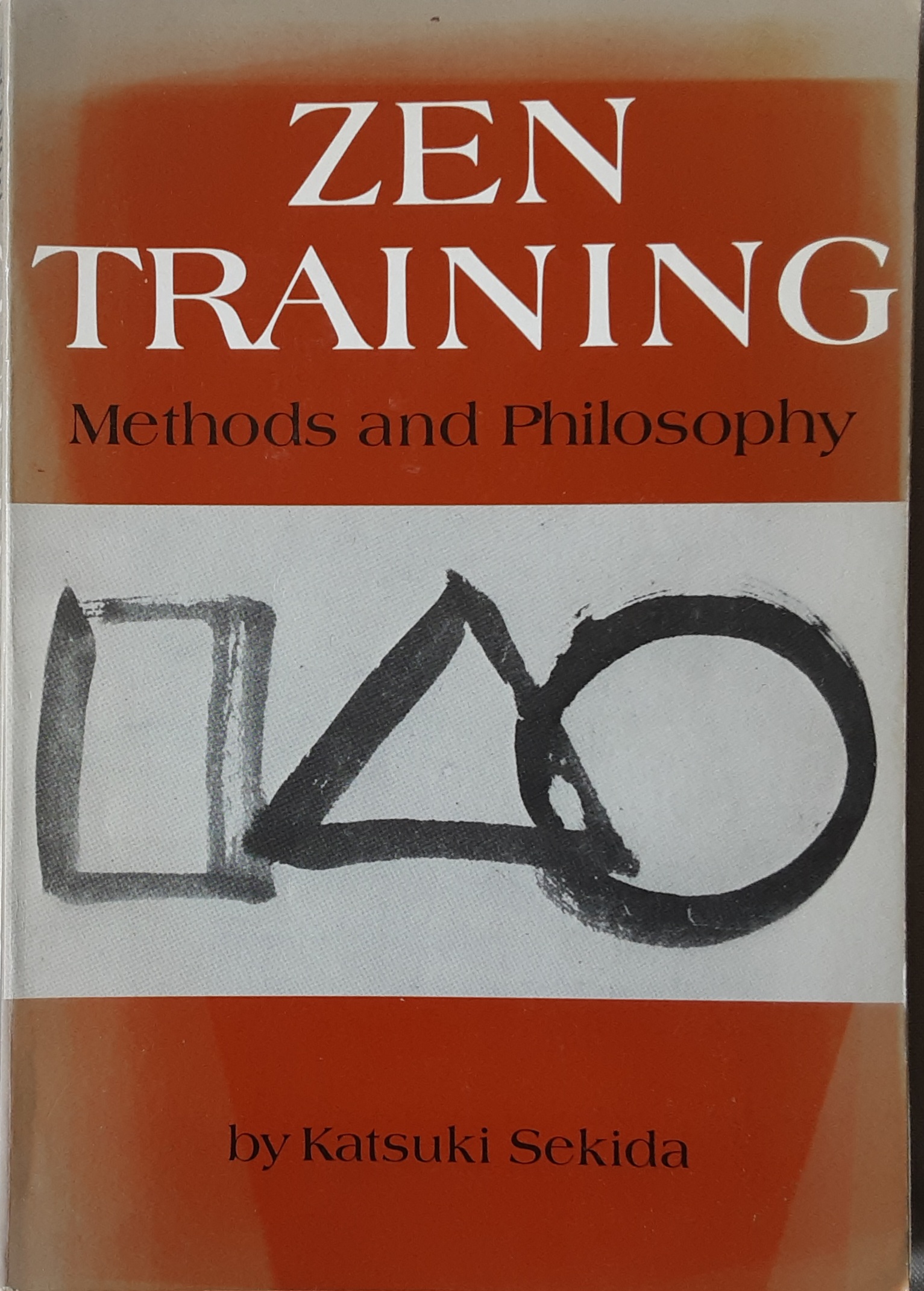 Zen Training:Methods and Philosophy - Sekida, Katsuki