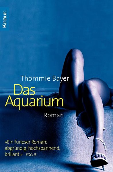 Das Aquarium - Bayer, Thommie